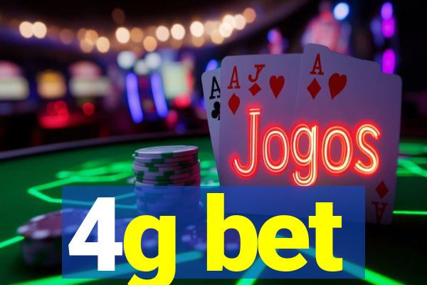 4g bet